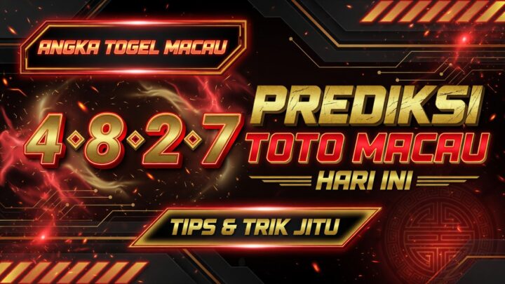 Tips & Trik Prediksi Toto Macau Hari Ini Terbaru