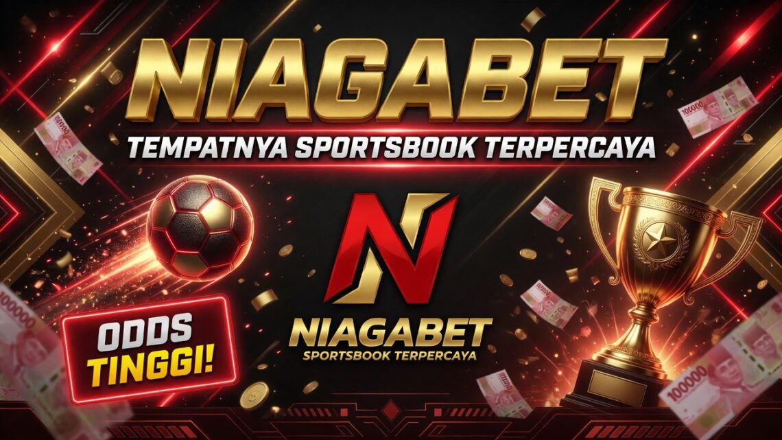 niagabet tempatnya sportsbook terpercaya